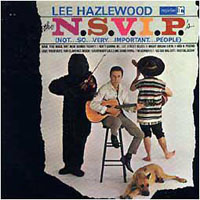 Lee Hazlewood - The N.S.V.I.P.'s