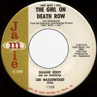Lee Hazlewood - Lee Hazlewood & Duane Eddy - The Girl on Death Row / Words Mean Nothing (7'' Single)