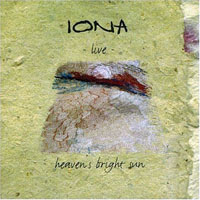 Iona (GBR, Market Rasen) - Heaven's Bright Sun - Live (CD 1)