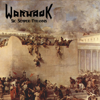 Warhawk (USA) - Sic Semper Tyrannis