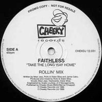Faithless (GBR) - Take The Long Way Home (Single)