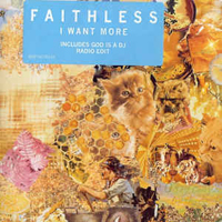 Faithless (GBR) - I Want More (Single)