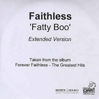 Faithless (GBR) - Fatty Boo (Single)