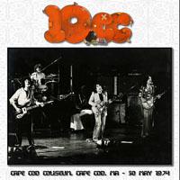 10CC - 1974.05.30 - Cape Cod Coliseum