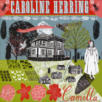 Herring, Caroline - Camilla