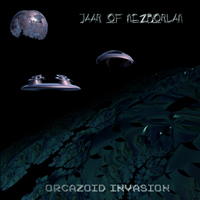 Jaar Of Nezborlan - Orcazoid Invasion (CD 1)