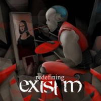 Exist M - Redefining