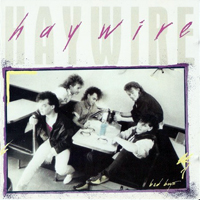 Haywire - Bad Boys