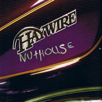 Haywire - Nuthouse