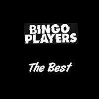 Bingo Players - The Best
