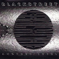 Blackstreet - Another Level