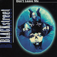 Blackstreet - Don't Leave Me  (Single)
