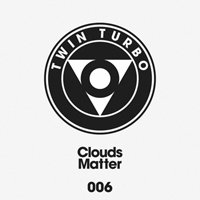 Clouds (GBR) - Matter (Digital EP)