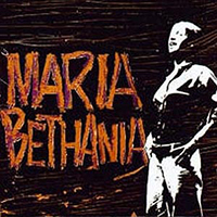 Bethania, Maria - Maria Bethania