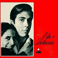 Bethania, Maria - Edu e Bethania (feat. Edu Lobo)