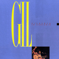 Gilberto Gil - Em Concerto (Remastered 2002)