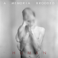 A Memoria Brooded - The Human