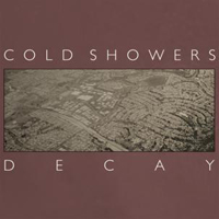 Cold Showers - Decay  (Single)