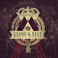 Come & Rest - Royal Blood (EP)