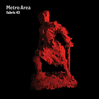 Fabric (CD Series) - Fabric 43: Metro Area 