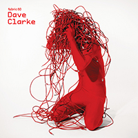 Fabric (CD Series) - Fabric 60: Dave Clarke 
