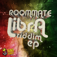 Roommate (USA, CA) - Libra Riddim (EP)