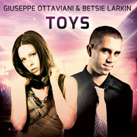 Giuseppe Ottaviani - Giuseppe Ottaviani & Betsie Larkin - Toys (EP)