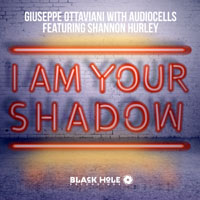 Giuseppe Ottaviani - I Am Your Shadow (EP)