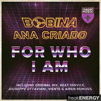 Giuseppe Ottaviani - Bobina & Ana Criado - For Who I Am (Giuseppe Ottaviani Remix) [Single]