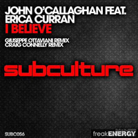 Giuseppe Ottaviani - John O'Callaghan feat. Erica Curran - I Believe (Giuseppe Ottaviani Remix) [Single]