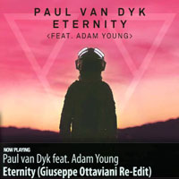 Giuseppe Ottaviani - Paul van Dyk feat. Adam Young - Eternity (Giuseppe Ottaviani Re-Edit) [Single]