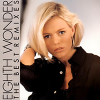 Eighth Wonder - The Best Remixes