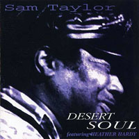 Taylor, Sam - Desert Soul