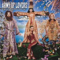 Army of Lovers - Le Grand Docu-Soap