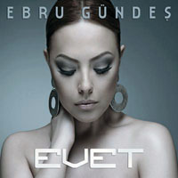 Gundes, Ebru - Evet