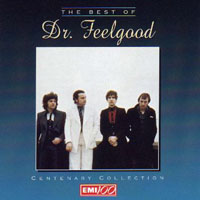 Dr. Feelgood - Centenary Collection. The Best Of