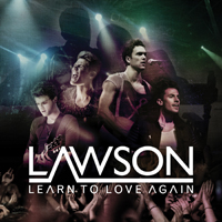 Lawson - Learn To Love Again (EP)