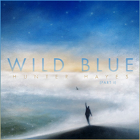 Hayes, Hunter - Wild Blue, Part I