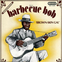 Bob, Barbecue - Brown-Skin Gal