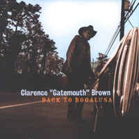 Clarence 'Gatemouth' Brown - Back To Bogalusa
