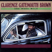 Clarence 'Gatemouth' Brown - One More Mile