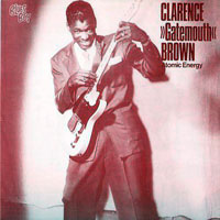 Clarence 'Gatemouth' Brown - Atomic Energy (LP)