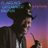 Clarence 'Gatemouth' Brown - Just Got Lucky (Remastered 1993)