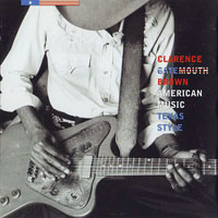 Clarence 'Gatemouth' Brown - American Music, Texas Style