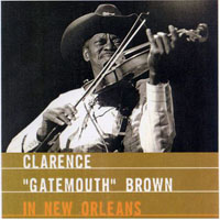 Clarence 'Gatemouth' Brown - Live In New Orleans,1984