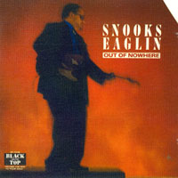 Snooks Eaglin - Out Of Nowhere