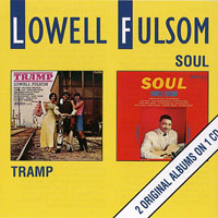 Fulson, Lowell - 2 in 1 - Tramp, 1967 & Soul, 1965