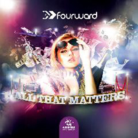 Fourward - All That Matters (EP)