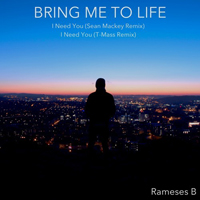 Rameses B - Bring Me To Life (EP)