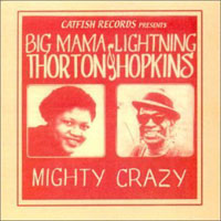 Big Mama Thornton - Mighty Crazy